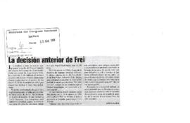 La decisión anterior de Frei.