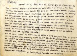 Raquel amor mío, hoy día es 13 -X-73; te escribo estas líneas desde las graderías del Est. Nacion...