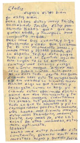 Gladys: Espero estés bien, yo estoy bien. Pero sabes, estoy muy triste...