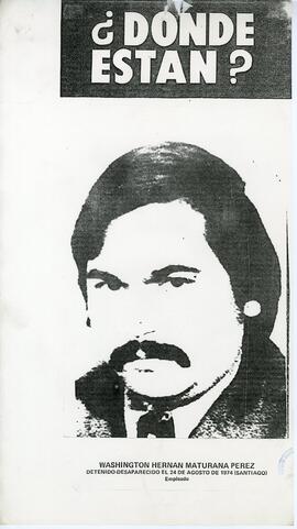 ¿Dónde están? Washington Hernán Maturana Pérez.